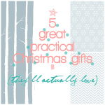 5 practical Christmas gift ideas they'll actually love!